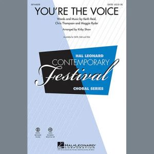 You're The Voice (arr. Kirby Shaw)