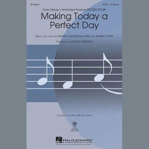 Making Today A Perfect Day (from Frozen Fever) (arr. Roger Emerson)