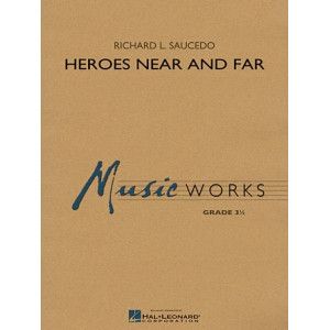 Heroes Near and Far - Conductor Score (Full Score)