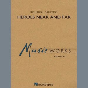 Heroes Near and Far - Conductor Score (Full Score)