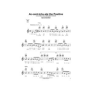 Ac-cent-tchu-ate The Positive