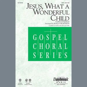 Jesus, What A Wonderful Child