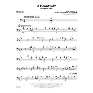 A Foggy Day (In London Town) - Trombone 1