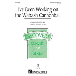 I've Been Working On The Wabash Cannonball