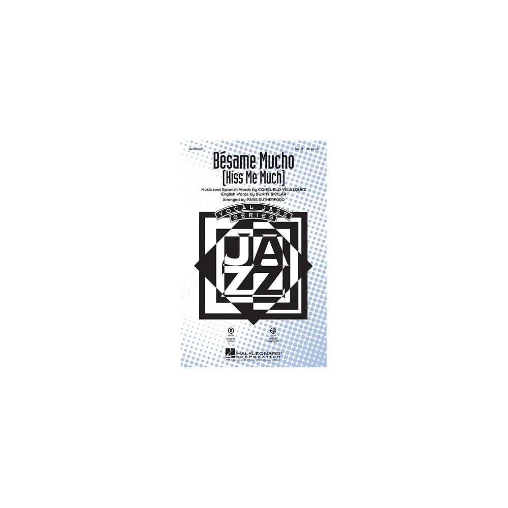 Bésame Mucho (Kiss Me Much)