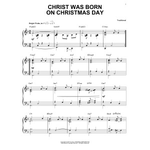 Christ Was Born On Christmas Day [Jazz version] (arr. Brent Edstrom)