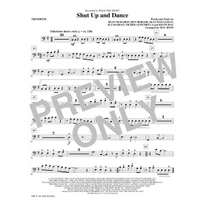 Shut Up and Dance (arr. Mac Huff) - Trombone