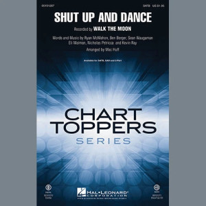 Shut Up and Dance (arr. Mac Huff) - Bb Trumpet 1