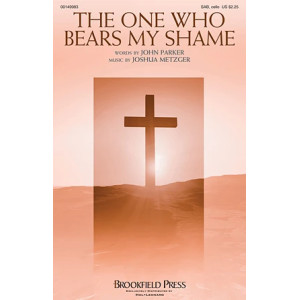 The One Who Bears My Shame