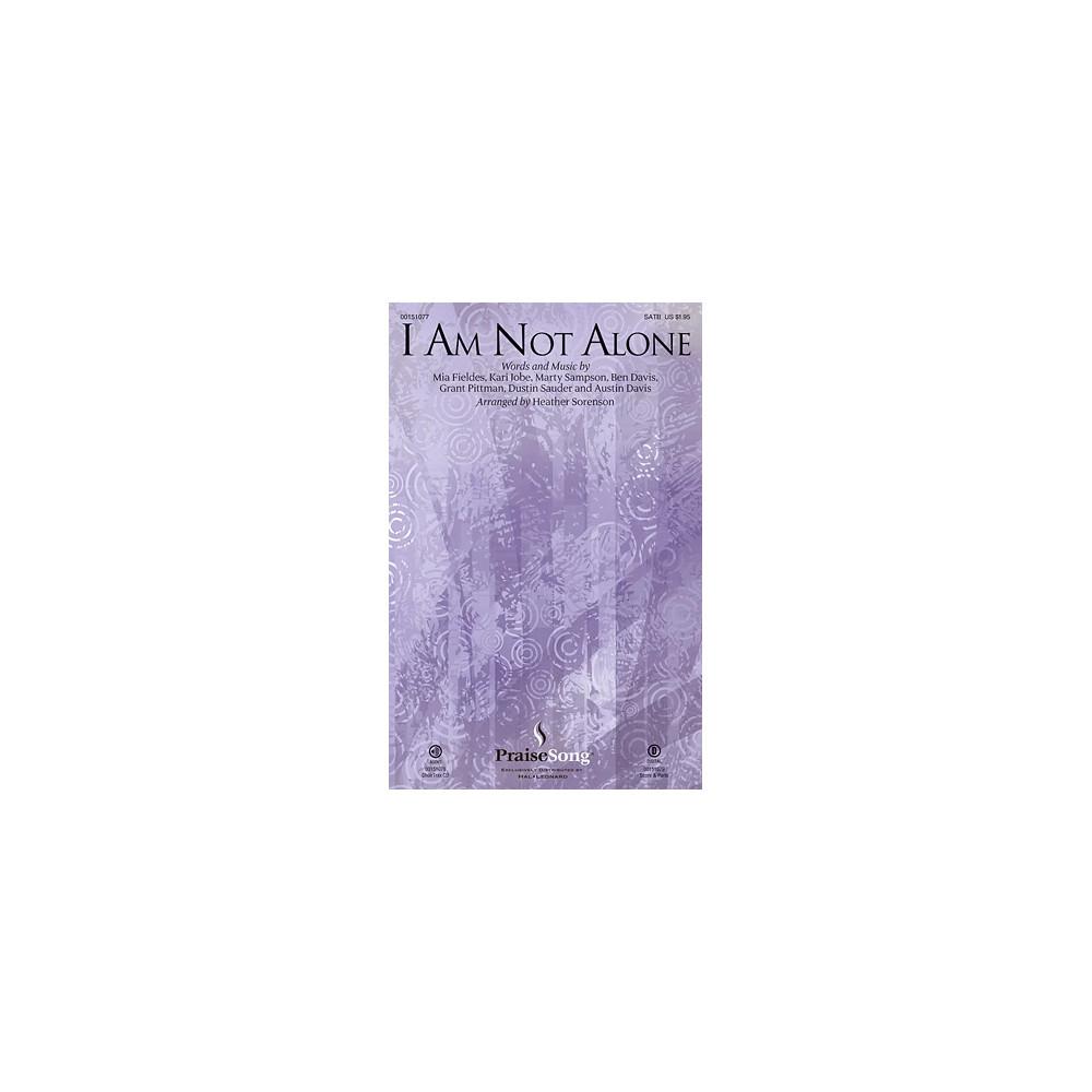 I Am Not Alone (arr. Heather Sorenson)