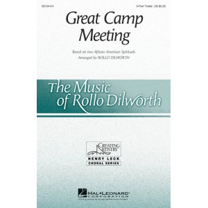 Great Camp Meeting (arr. Rollo Dilworth)