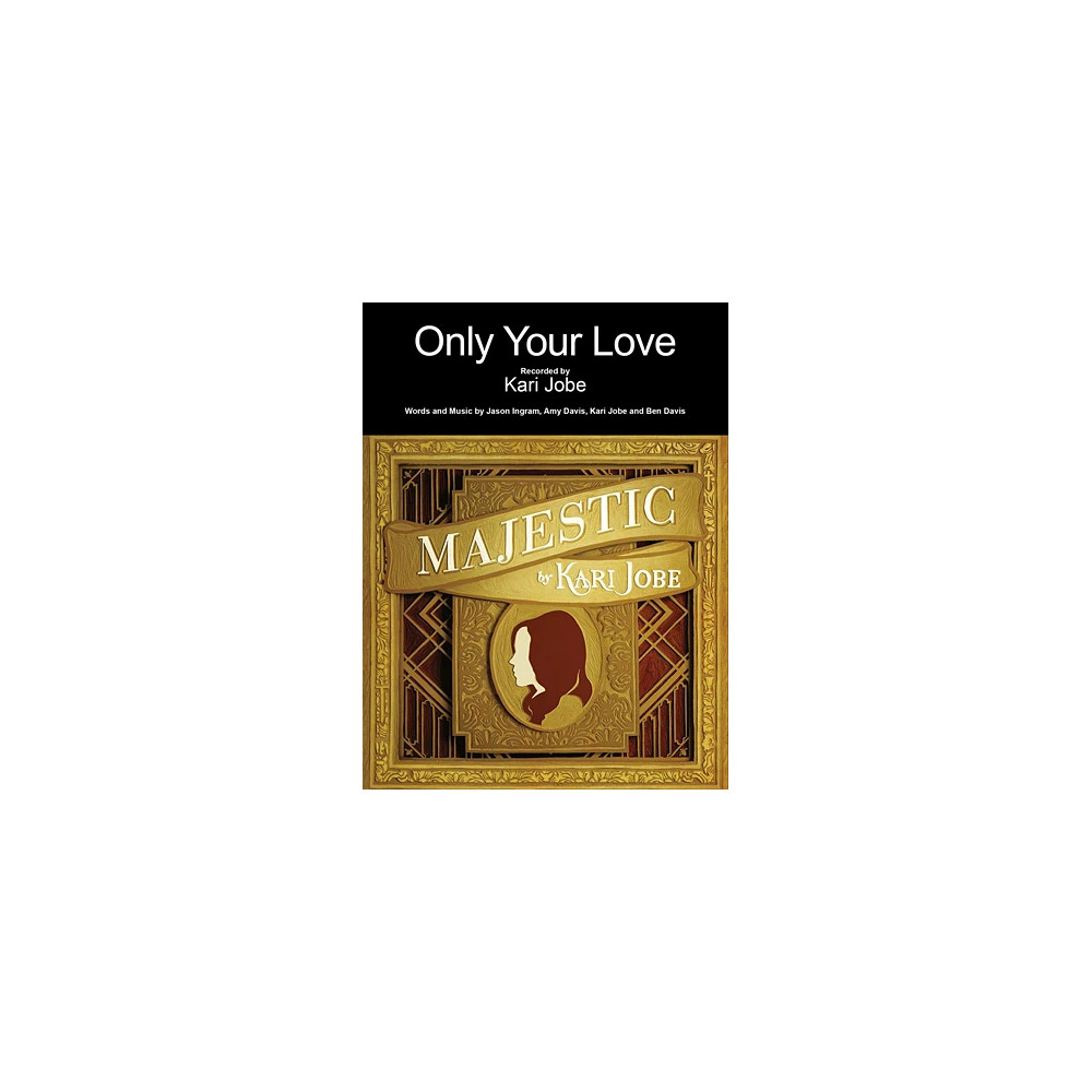 Only Your Love
