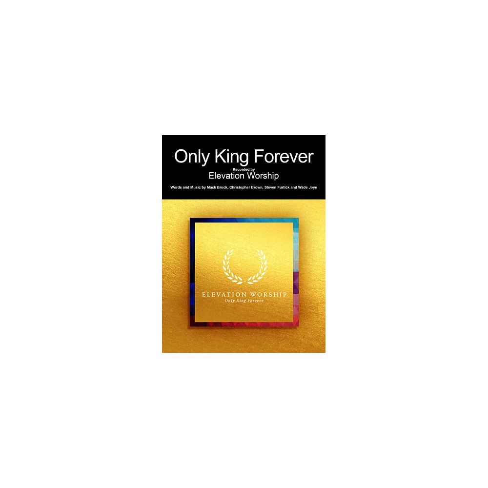 Only King Forever