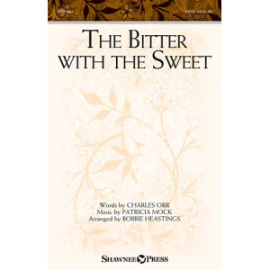 The Bitter With The Sweet