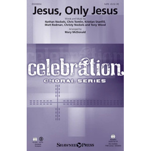 Jesus, Only Jesus
