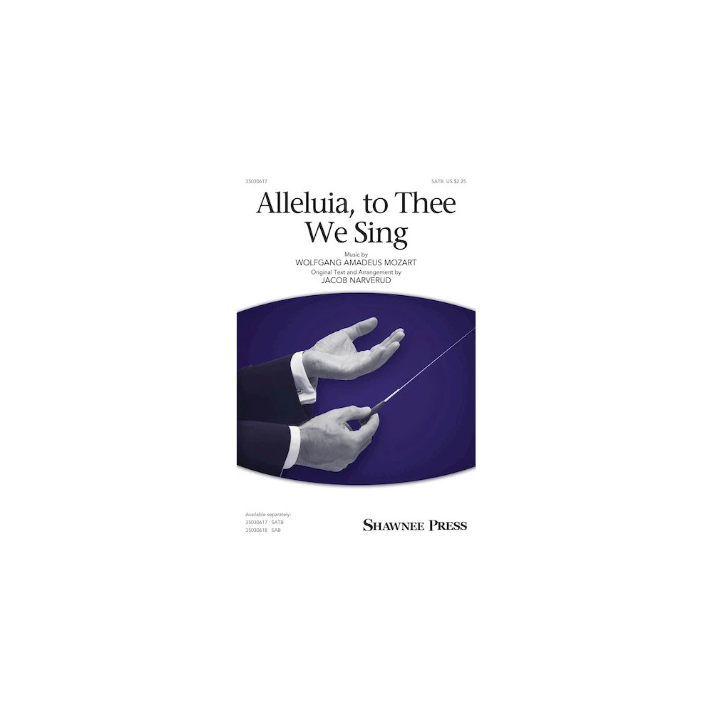 Alleluia, To Thee We Sing