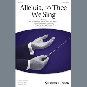 Alleluia, To Thee We Sing