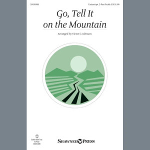 Go, Tell It On The Mountain