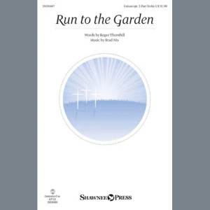 Run To The Garden