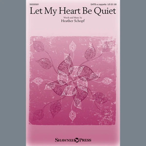 Let My Heart Be Quiet