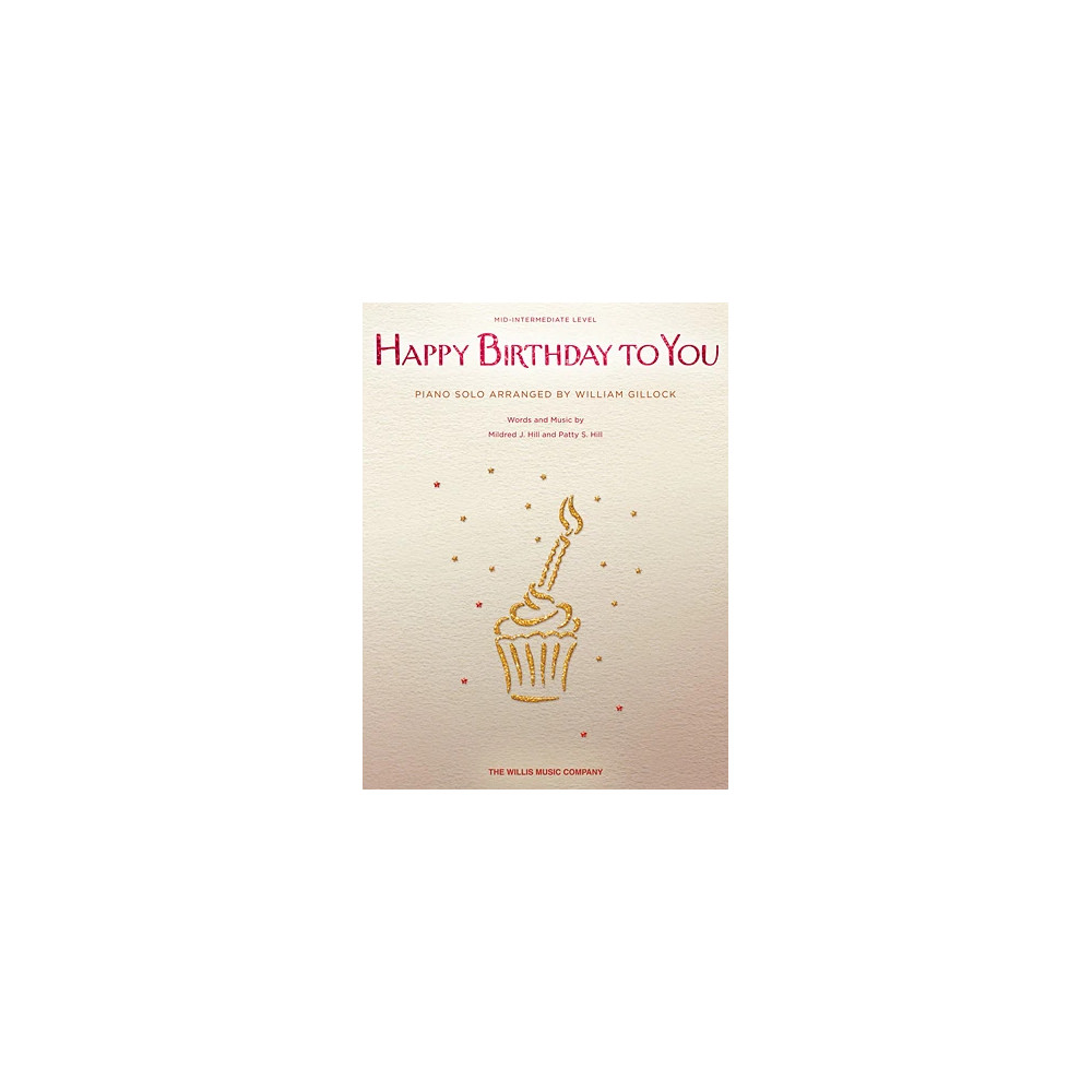 Happy Birthday To You (arr. William Gillock)