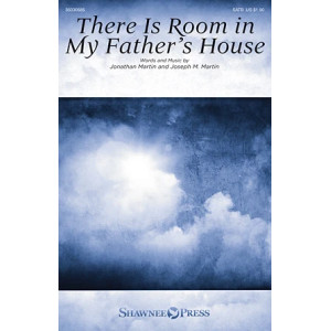 There Is Room In My Father's House