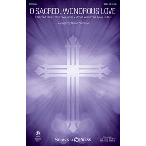 O Sacred, Wondrous Love