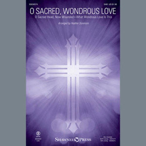 O Sacred, Wondrous Love