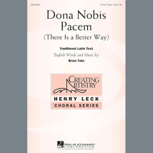 Dona Nobis Pacem (There Is A Better Way)