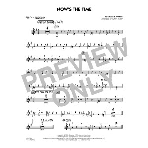 Now's the Time - Part 4 - Bb Tenor Sax