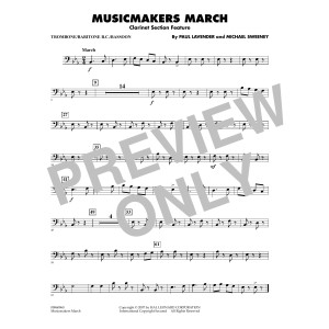 Musicmakers March (Clarinet Section Feature) - Trombone/Baritone B.C./Bassoon
