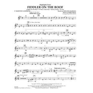 Highlights From Fiddler On The Roof - Eb Baritone Saxophone