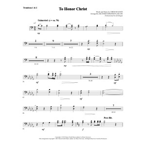 To Honor Christ - Trombone 1 & 2