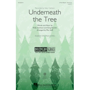 Underneath The Tree (arr. Mac Huff)