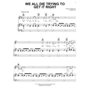 We All Die Trying To Get It Right