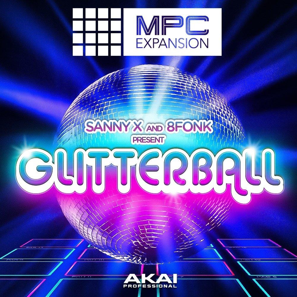 Akai Professional Sanny X und 8Fonk präsentieren Glitterball.