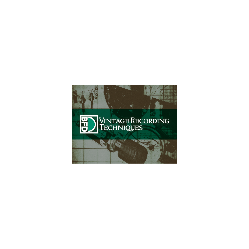 BFD Vintage-Aufnahmetechniken