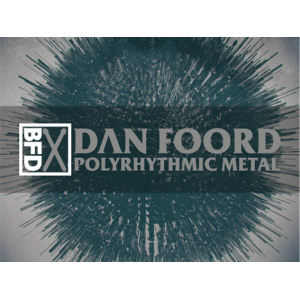 BFD Dan Foord Polyrhythmic Metal

BFD steht für Big Fucking Drums, eine Serie von virtuellen Schlagzeuginstrumenten, die für ihr