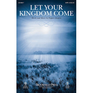Let Your Kingdom Come