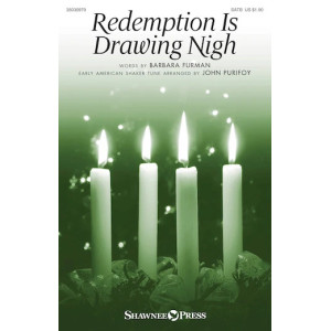 Redemption Is Drawing Nigh