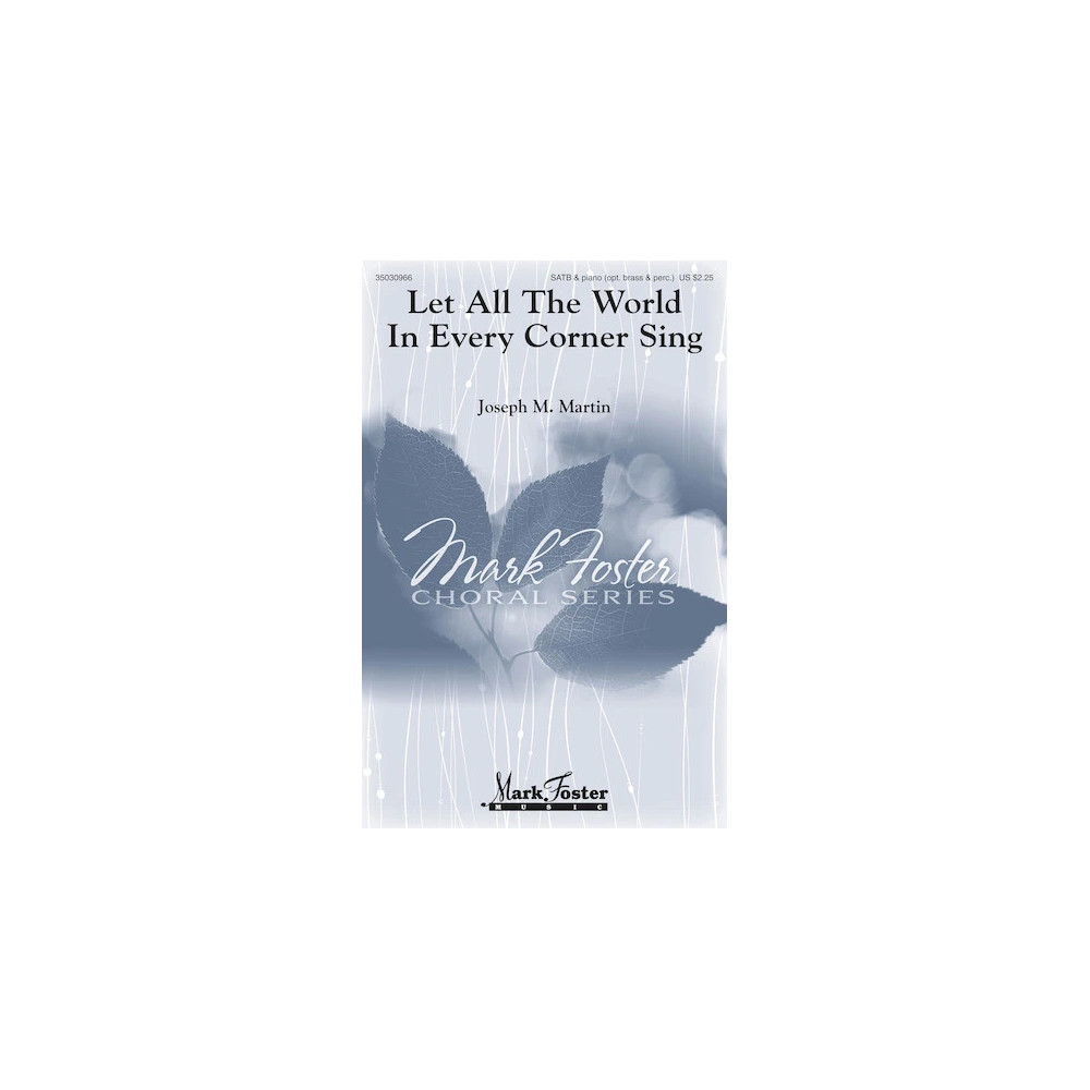 Let All The World In Every Corner Sing