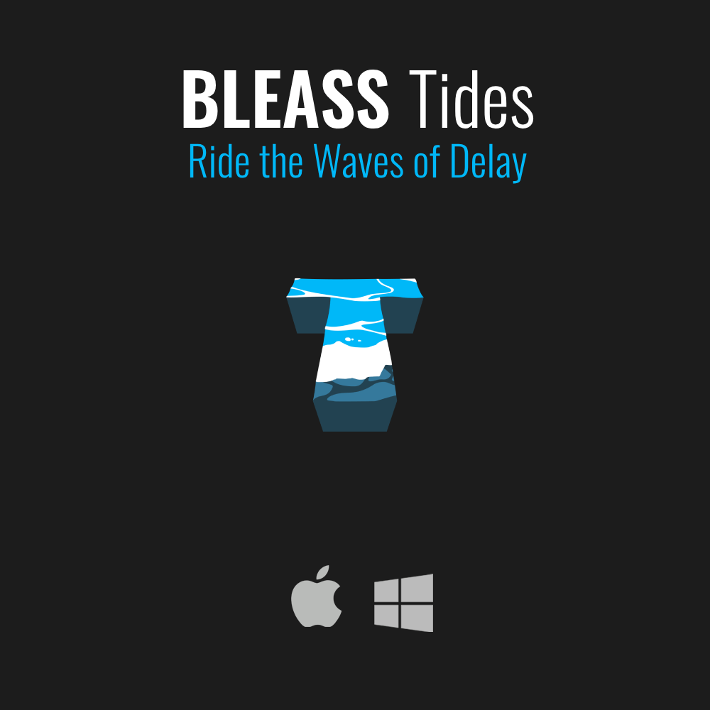 BLEASS Tides