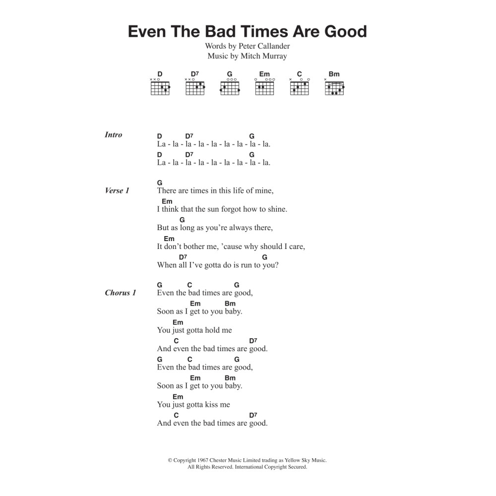 Even The Bad Times Are Good