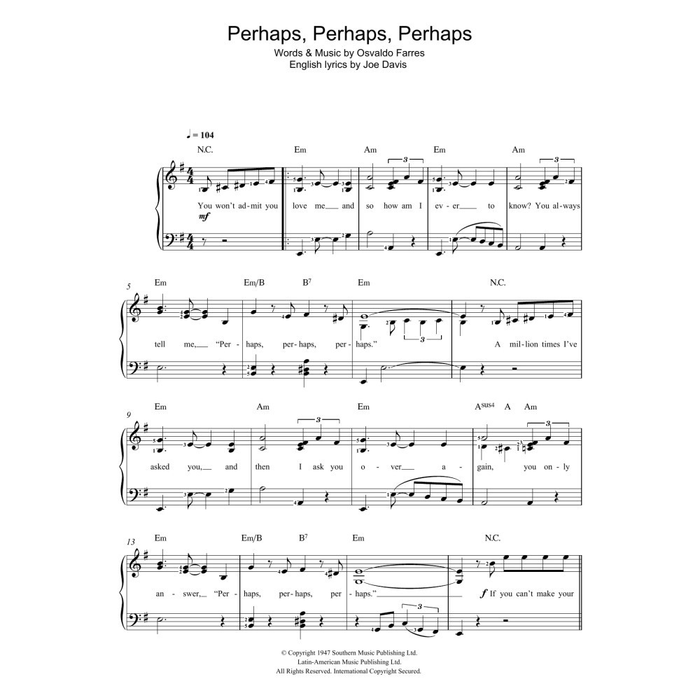 Perhaps, Perhaps, Perhaps (Quizas, Quizas, Quizas)