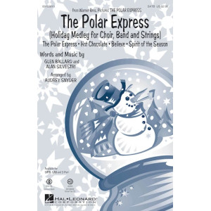 The Polar Express (Holiday Medley) (arr. Audrey Snyder)