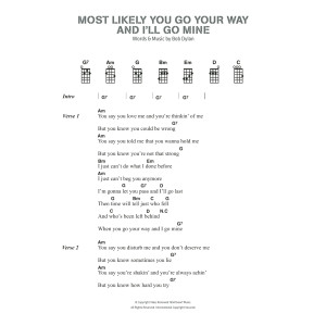 Most Likely You Go Your Way (And I'll Go Mine)