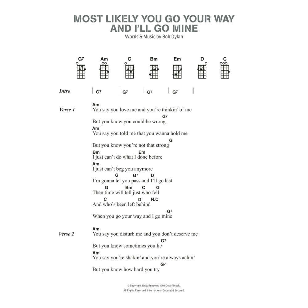 Most Likely You Go Your Way (And I'll Go Mine)