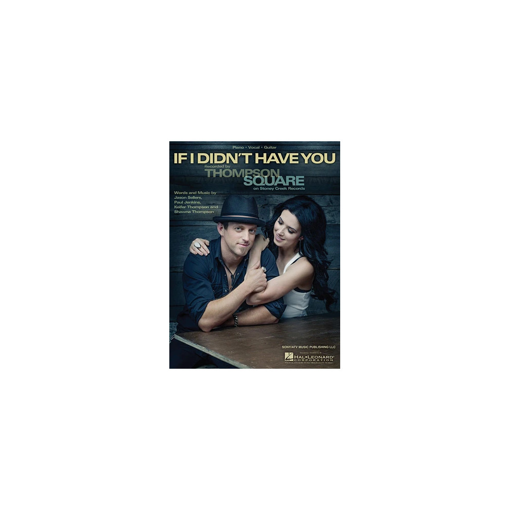 If I Didn't Have You