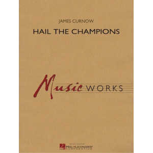 Hail the Champions - Eb Alto Saxophone 2