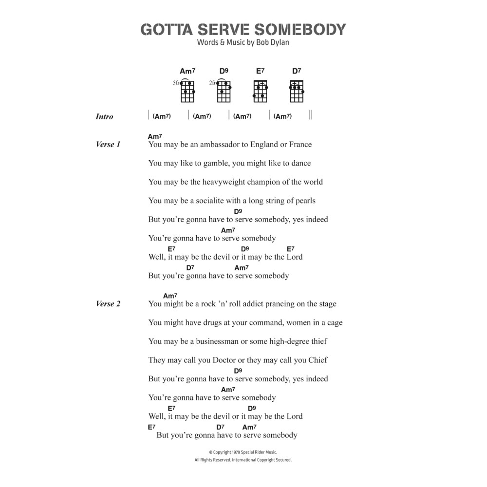 Gotta Serve Somebody